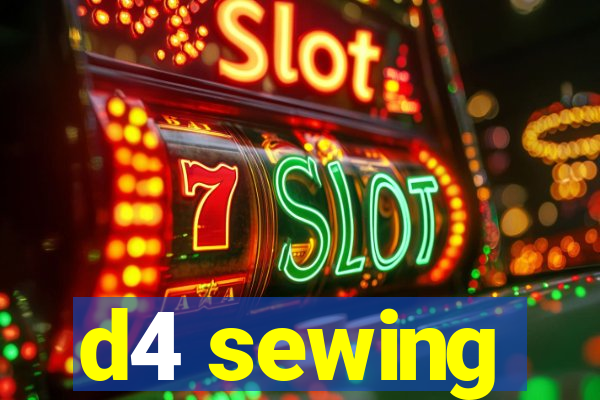 d4 sewing